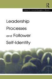 کتاب Leadership Processes and Follower Self-Identity (فرایندهای رهبری و هویت پیروان) نسخه انگلیسی PDF | robert g lord douglas j.brown کتاب Leadership Processes and Follower Self-Identity (فرایندهای رهبری و هویت پیروان) نسخه انگلیسی PDF | robert g lord douglas j.brown