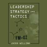 کتاب Leadership Strategy and Tactics (استراتژی و تاکتیک‌های رهبری) نسخه انگلیسی PDF | جاکو ویلینک