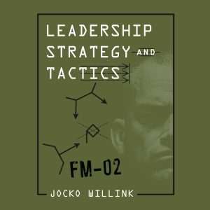 کتاب Leadership Strategy and Tactics (استراتژی و تاکتیک‌های رهبری) نسخه انگلیسی PDF | جاکو ویلینک