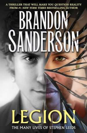 کتاب Legion: The Many Lives of Stephen Leeds (لژیون؛ زندگی‌های بسیار استیون لیدز) نسخه انگلیسی PDF | Brandon Sanderson (برندون سندرسون)