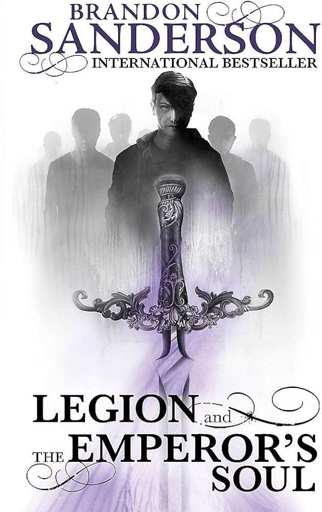 کتاب Legion and The Emperor's Soul (لژیون و روح امپراتور) نسخه انگلیسی PDF | Brandon Sanderson (برندون سندرسون) کتاب Legion and The Emperor's Soul (لژیون و روح امپراتور) نسخه انگلیسی PDF | Brandon Sanderson (برندون سندرسون)