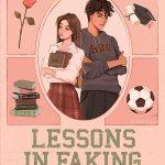 کتاب Lessons in Faking (درس‌هایی در تظاهر) نسخه انگلیسی PDF | Selina Mae