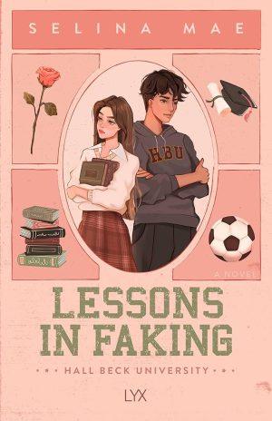 کتاب Lessons in Faking (درس‌هایی در تظاهر) نسخه انگلیسی PDF | Selina Mae