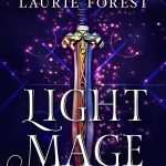 کتاب Light Mage (جادوگر نور) نسخه انگلیسی PDF | Laurie Forest (لوری فارست)