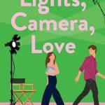 کتاب Lights, Camera, Love (نور، دوربین، عشق) نسخه انگلیسی PDF | ناتالی موری