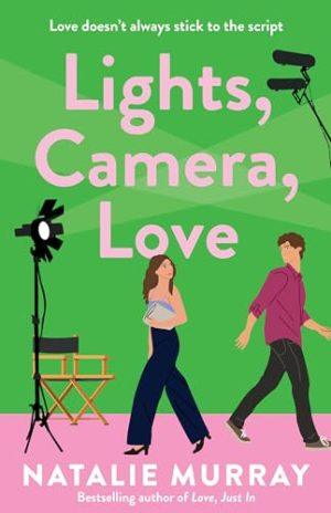 کتاب Lights, Camera, Love (نور، دوربین، عشق) نسخه انگلیسی PDF | ناتالی موری