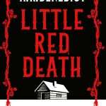 کتاب Little Red Death (مرگ سرخ کوچک) نسخه انگلیسی PDF | A. K. Benedict (ای. کی. بندیکت)
