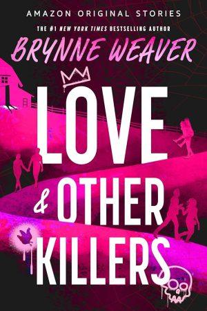 کتاب Love & Other Killers (عشق و دیگر قاتلان) نسخه انگلیسی PDF | برین ویور