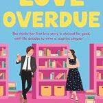 کتاب Love Overdue (عشق دیرکرده) نسخه انگلیسی PDF | علی برگ، میشل کالوس