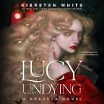 کتاب Lucy Undying (لوسی جاودان) نسخه انگلیسی PDF | کرستن وایت