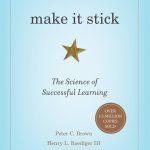 کتاب Make It Stick: The Science of Successful Learning (یادگیری ماندگار: علم یادگیری موفق) نسخه انگلیسی PDF | پیتر سی. براون، هنری رودیگر و مارک مک‌دنیل
