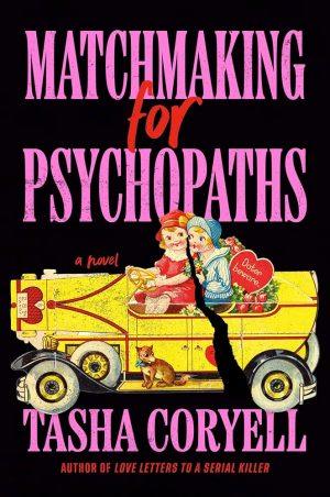 کتاب Matchmaking for Psychopaths (همسریابی برای روان‌پریشان) نسخه انگلیسی PDF | تاشا کوریل