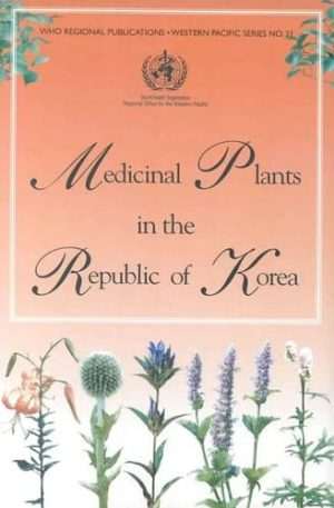کتاب Medicinal Plants in the Republic of Korea (گیاهان دارویی در جمهوری کره) نسخه انگلیسی PDF | Compiled by Natural Products Research Institute Seoul National University