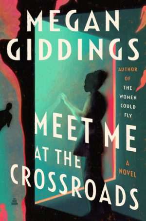 کتاب Meet Me at the Crossroads (مرا در چهارراه ملاقات کن) نسخه انگلیسی PDF | مگان گیدینگز