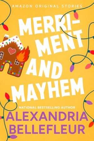 کتاب Merriment and Mayhem (شادی و آشوب) نسخه انگلیسی PDF | Alexandria Bellefleur (الکساندریا بلفلور)