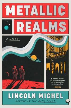 کتاب Metallic Realms (قلمروهای فلزی) نسخه انگلیسی PDF | لینکلن میشل