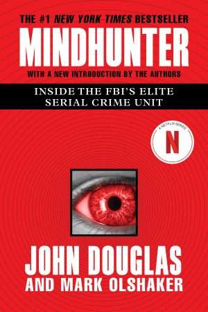 کتاب Mindhunter (شکارچی ذهن) نسخه انگلیسی PDF | جان ای. داگلاس