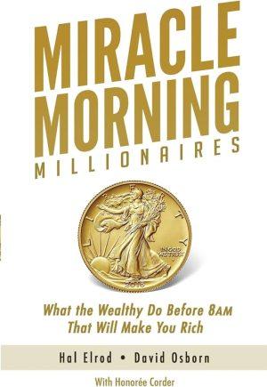 کتاب Miracle Morning Millionaires (صبح معجزه‌آسای میلیونرها) نسخه انگلیسی PDF | هال الرود و دیوید آزبورن