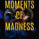 کتاب Moments of Madness (لحظات جنون) نسخه انگلیسی PDF | T. L. Smith (تی. ال. اسمیت)