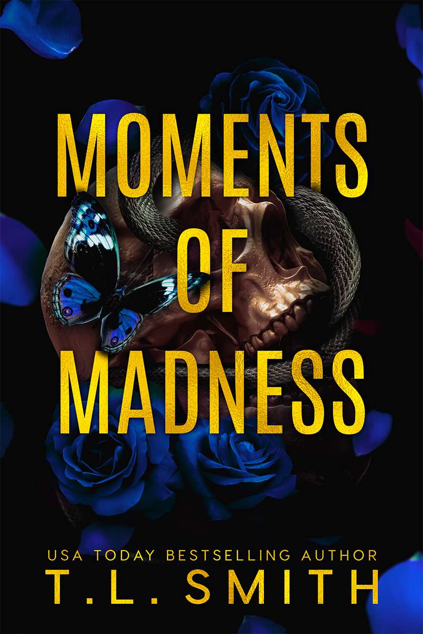 کتاب Moments of Madness (لحظات جنون) نسخه انگلیسی PDF | T. L. Smith (تی. ال. اسمیت) کتاب Moments of Madness (لحظات جنون) نسخه انگلیسی PDF | T. L. Smith (تی. ال. اسمیت)