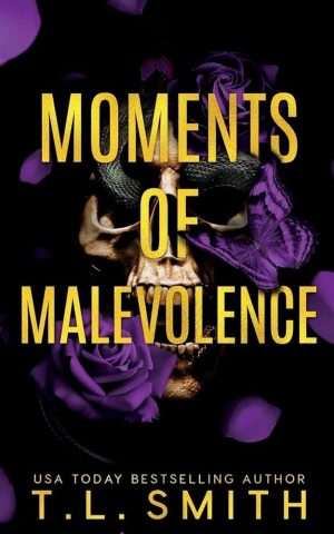 کتاب Moments of Malevolence (لحظات شرارت) نسخه انگلیسی PDF | T. L. Smith (تی. ال. اسمیت)