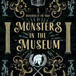 کتاب Monsters in the Museum (هیولاها در موزه) نسخه انگلیسی PDF | S. C. Grayson (اس. سی. گریسون)