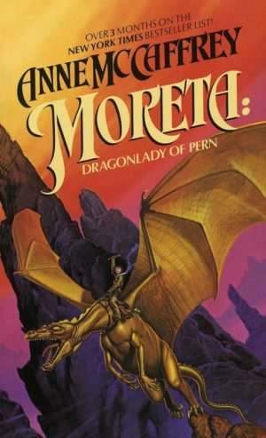 کتاب Moreta: Dragonlady of Pern (مورتا: بانوی اژدهای پرن) نسخه انگلیسی PDF | آن مک‌کافری