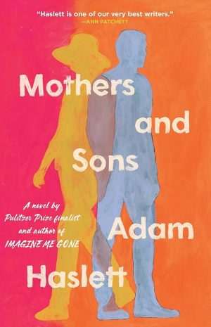 کتاب Mothers and Sons (مادران و پسران) نسخه انگلیسی PDF | Adam Haslett (آدام هزلت)