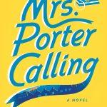 کتاب Mrs. Porter Calling (خانم پورتر تماس می‌گیرد) نسخه انگلیسی PDF | A. J. Pearce