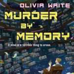 کتاب Murder by Memory (قتل با حافظه) نسخه انگلیسی PDF | Olivia Waite (اولیویا ویت)