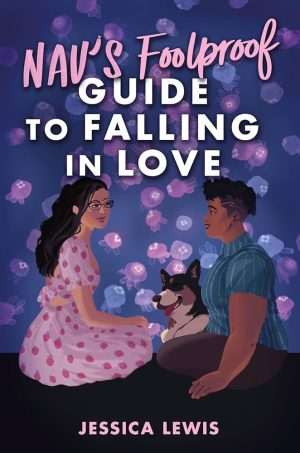 کتاب Nav's Foolproof Guide to Falling in Love (راهنمای بی‌نقص ناو برای عاشق شدن) نسخه انگلیسی PDF | جسیکا لوئیس