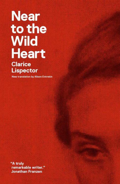 کتاب Near to the Wild Heart (نزدیک به قلب وحشی) نسخه انگلیسی PDF | Clarice Lispector کتاب Near to the Wild Heart (نزدیک به قلب وحشی) نسخه انگلیسی PDF | Clarice Lispector