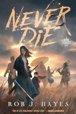 کتاب Never Die (هرگز نمیر) نسخه انگلیسی PDF | راب جی. هیز