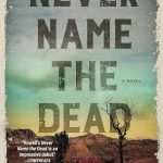 کتاب Never Name the Dead (هرگز نام مردگان را نبر) نسخه انگلیسی PDF | D. M. Rowell (دی. ام. روئل)