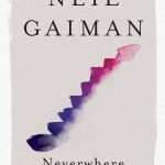 کتاب Neverwhere (ناکجاآباد) نسخه انگلیسی PDF | Neil Gaiman (نیل گیمن)