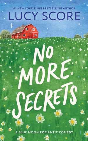 کتاب No More Secrets (دیگر هیچ رازی نیست) نسخه انگلیسی PDF | لوسی اسکور