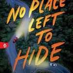 کتاب No Place Left to Hide (هیچ جایی برای پنهان شدن نمانده) نسخه انگلیسی PDF | Megan Lally (مگان لالی)