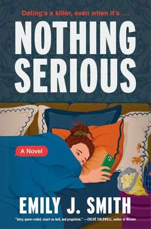 کتاب Nothing Serious (هیچ چیز جدی نیست) نسخه انگلیسی PDF | Emily J. Smith (امیلی جی. اسمیت)