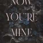 کتاب Now You're Mine (حالا تو مال منی) نسخه انگلیسی PDF | مورگان بریجز