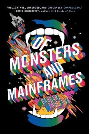 کتاب Of Monsters and Mainframes (از هیولاها و مین‌فریم‌ها) نسخه انگلیسی PDF | باربارا ترولاو