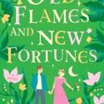 کتاب Old Flames and New Fortunes (شعله‌های قدیمی و بخت‌های تازه) نسخه انگلیسی PDF | سارا هوگل