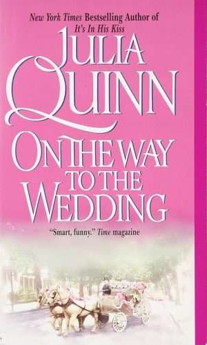 کتاب On the Way to the Wedding (در راه عروسی) نسخه انگلیسی PDF | Julia Quinn (جولیا کوئین)