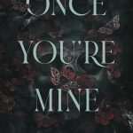 کتاب Once You're Mine (روزی که مال من شدی) نسخه انگلیسی PDF | مورگان بریجز