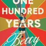 کتاب One Hundred Years of Betty (صد سال زندگی بتی) نسخه انگلیسی PDF | Debra Oswald (دبرا آزوالد)