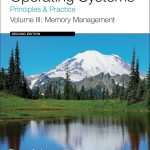 کتاب Operating Systems: Principles and Practice, Volume 3: Memory Management (سیستم‌عامل‌ها: اصول و عمل، جلد ۳: مدیریت حافظه) نسخه انگلیسی PDF | توماس اندرسون و مایکل دالین