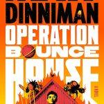 کتاب Operation Bounce House (عملیات خانه بادی) نسخه انگلیسی PDF | Matt Dinniman