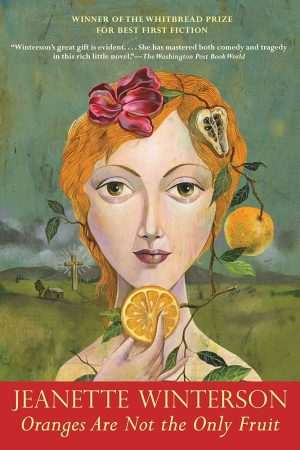 کتاب Oranges Are Not the Only Fruit (پرتقال تنها میوه نیست) نسخه انگلیسی PDF | جنت وینترسون