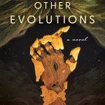کتاب Other Evolutions (تکامل‌های دیگر) نسخه انگلیسی PDF | ربکا هیرش گارسیا