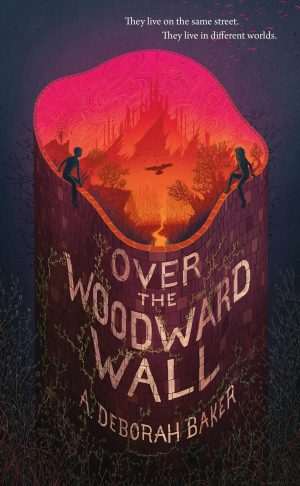 کتاب Over the Woodward Wall (آن سوی دیوار وودوارد) نسخه انگلیسی PDF | دبورا بیکر