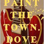 کتاب Paint the Town, Dove (شهر را رنگ کن، داو) نسخه انگلیسی PDF | Marie-France Leger